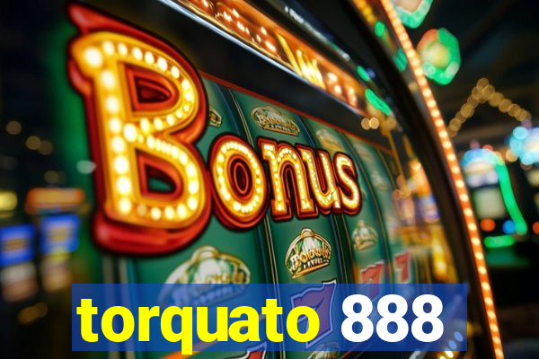 torquato 888